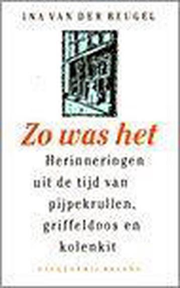 Zo was het 9789050182256 I. van der Beugel, Verzenden, I. van der Beugel
