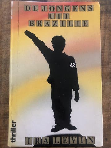 De jongens van Brazilië / Beterback 9789022954836 Ira Levin, Verzenden, Ira Levin