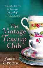 The Vintage Teacup Club 9780751548501 Vanessa Greene, Verzenden, Vanessa Greene