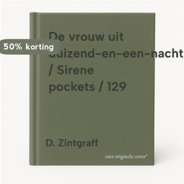 De vrouw uit duizend-en-een-nacht / Sirene pockets / 129, Verzenden, D. Zintgraff