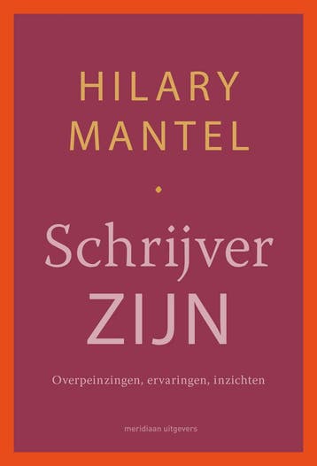 Schrijver zijn 9789493305342 Hilary Mantel, Boeken, Verzenden, Gelezen, Hilary Mantel