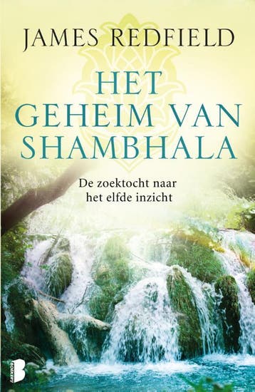 Het geheim van Shambhala 9789022569610 James Redfield, Verzenden, Gelezen, James Redfield