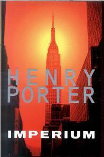 IMPERIUM 9789022538029 Henry Porter, Verzenden, Gelezen, Henry Porter