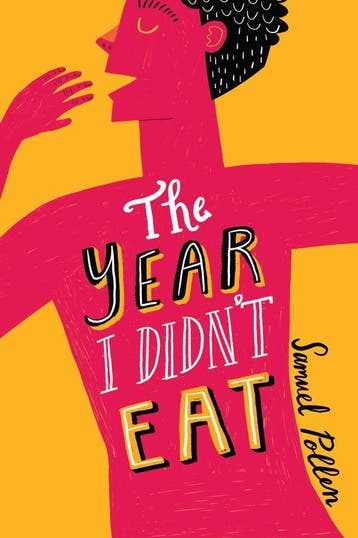 The Year I Didnt Eat 9781999863357 Samuel Pollen, Verzenden, Gelezen, Samuel Pollen