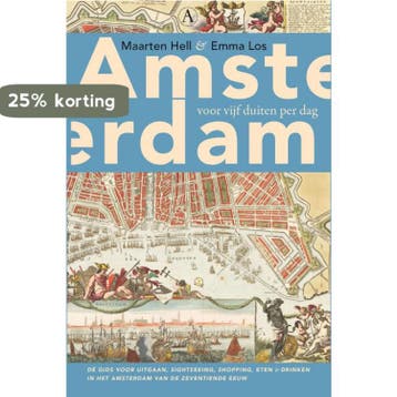Amsterdam voor vijf duiten per dag 9789025368432 Emma Los, Verzenden, Gelezen, Emma Los