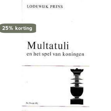 Multatuli en het spel van koningen 9789023450948 Prins, Verzenden, Prins