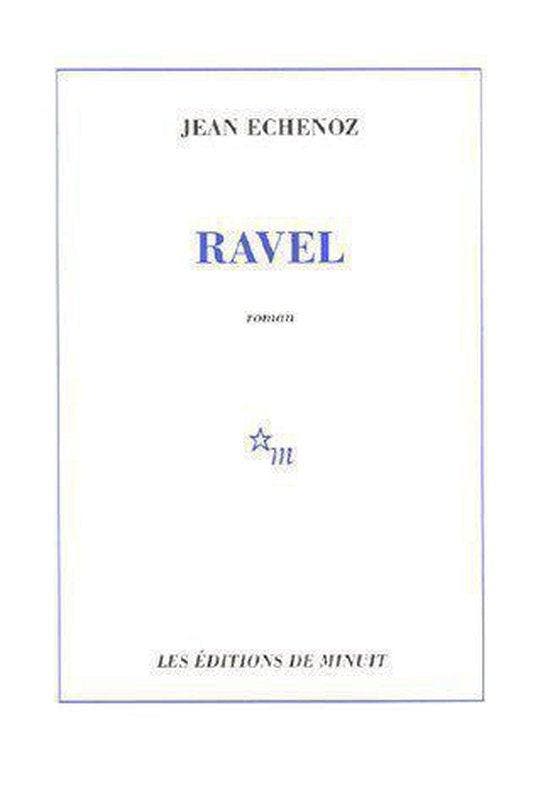 Ravel - Echenoz, Boeken, Literatuur, Verzenden