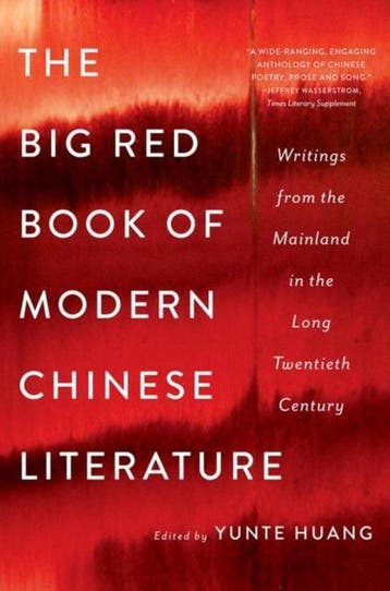The Big Red Book of Modern Chinese Literature 9780393353808, Verzenden, Yunte Huang