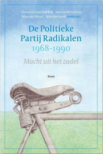 De Politieke Partij Radikalen, 1968-1990 9789024451340, Verzenden, Gelezen, Cristoph van den Belt