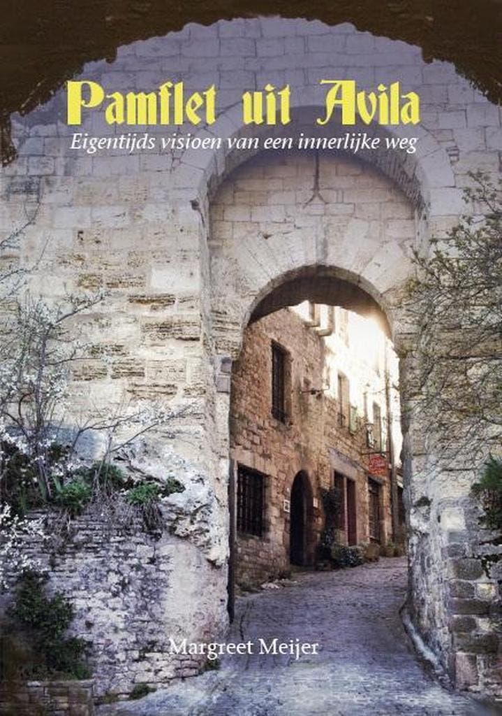 Pamflet uit Avila - Eigentijds visioen van een innerlijke, Livres, Ésotérisme & Spiritualité, Envoi