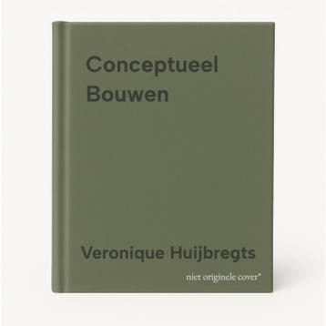 Conceptueel Bouwen 9789053674918 Veronique Huijbregts, Verzenden, Veronique Huijbregts