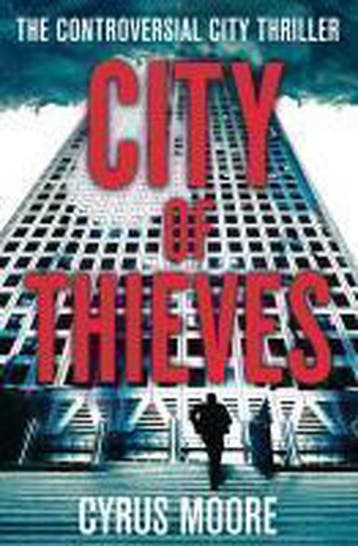 City Of Thieves 9780751542561 Cyrus Moore, Verzenden, Cyrus Moore