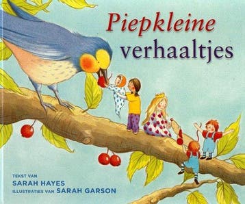 Piepkleine verhaaltjes 9789053418642 Sarah Hayes, Verzenden, Gelezen, Sarah Hayes