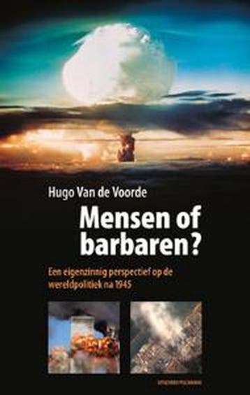 Mensen of barbaren? 9789028964938 Hugo Van de Voorde, Verzenden, Gelezen, Hugo Van de Voorde
