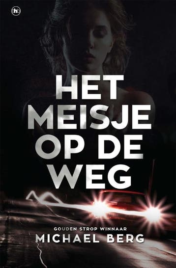 Het Meisje Op De Weg | Michael Berg | Nieuw, Verzenden, Nieuw, Michael Berg