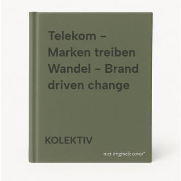 Telekom - Marken treiben Wandel - Brand driven change, Verzenden, Zo goed als nieuw, KOLEKTIV