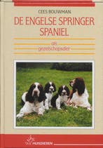 De Engelse springer spaniel als gezelschapsdier C. Bouwman, Verzenden, Gelezen, C. Bouwman