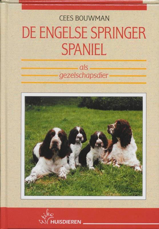 De Engelse springer spaniel als gezelschapsdier C. Bouwman, Livres, Loisirs & Temps libre, Envoi
