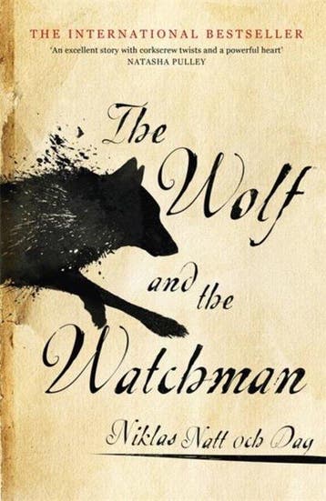 Wolf and the watchman 9781473692138 Dag, Verzenden, Gelezen, Dag