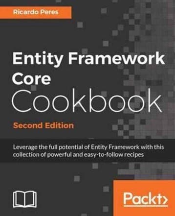 Entity Framework Core Cookbook - 9781785883309 Ricardo Peres, Verzenden, Ricardo Peres