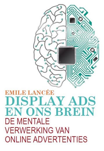 Display ads en ons brein 9789082126013 Emile Lancee, Verzenden, Emile Lancee