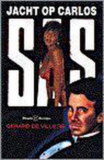 Jacht op Carlos / SAS 9789044925715 Gérard de Villiers, Verzenden, Gérard de Villiers
