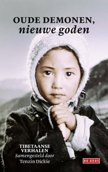 Oude demonen, nieuwe goden 9789044539561 Tenzin Dickie, Verzenden, Gelezen, Tenzin Dickie
