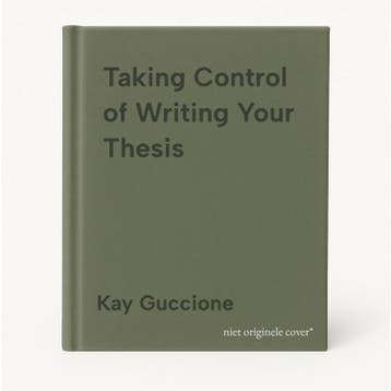 Taking Control of Writing Your Thesis 9781474282949, Verzenden, Kay Guccione