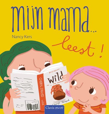 Mijn mama ... - Mijn mama … leest! (9789044854398), Verzenden