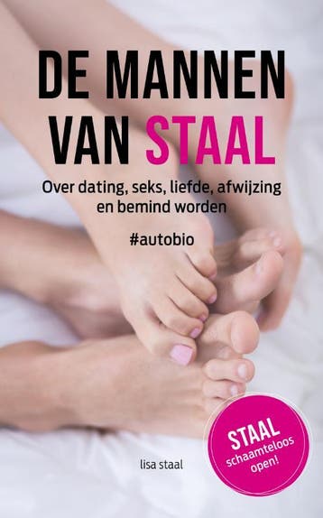 De mannen van Staal 9789080703155 Lisa Staal, Verzenden, Zo goed als nieuw, Lisa Staal