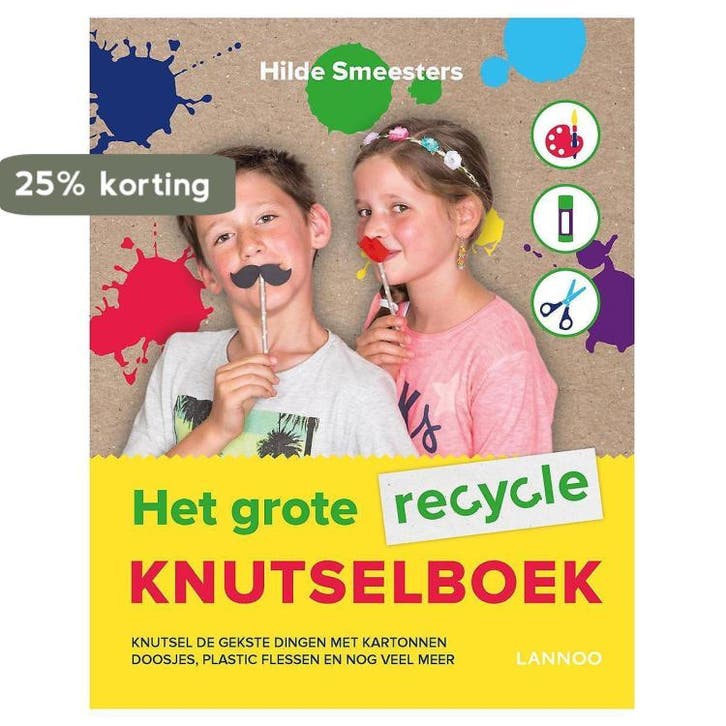 Het grote recycle knutselboek 9789401438773 Hilde Smeesters, Boeken, Kinderboeken | Jeugd | 10 tot 12 jaar, Zo goed als nieuw