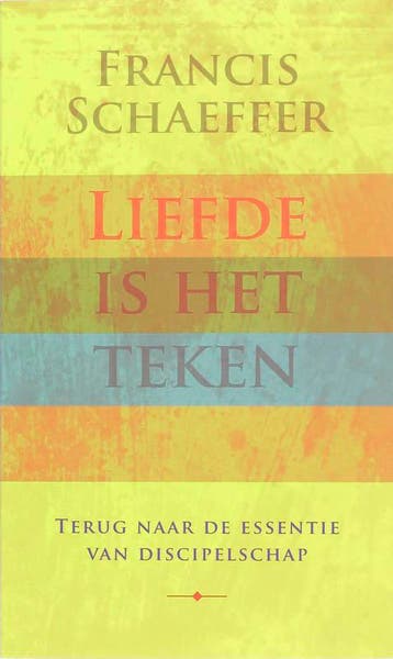 Liefde is het teken 9789029718677 F. Schaeffer, Verzenden, F. Schaeffer
