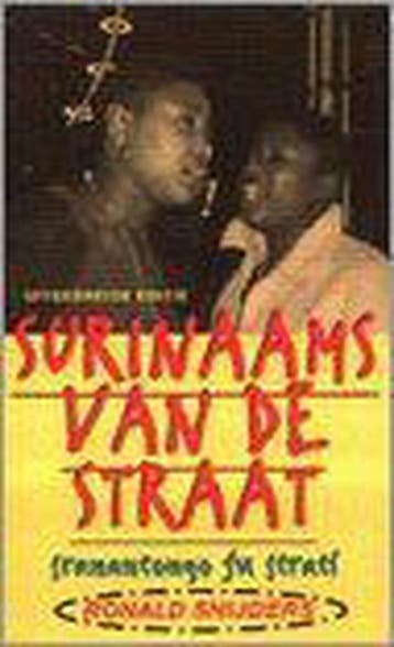 Surinaams van de straat 9789053339510 R. Snijders, Verzenden, Gelezen, R. Snijders