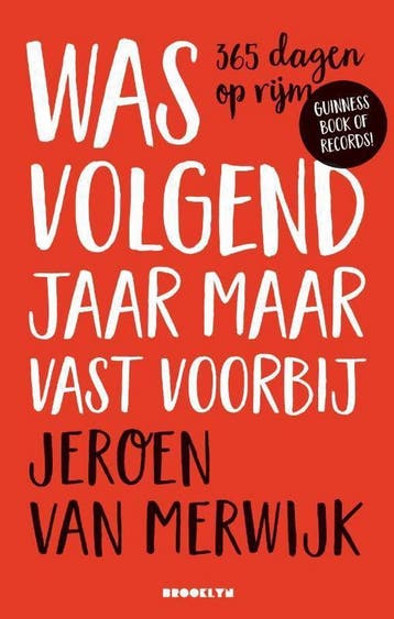 Was volgend jaar maar vast voorbij 9789492754257, Boeken, Verzenden, Zo goed als nieuw, Jeroen van Merwijk