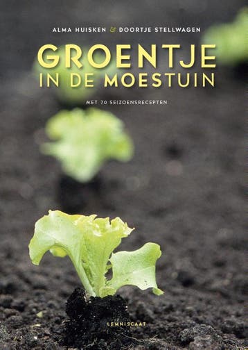 Groentje in de moestuin 9789047706823 Doortje Stellwagen, Verzenden, Zo goed als nieuw, Doortje Stellwagen