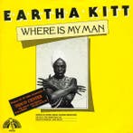 Eartha Kitt - Where Is My  Man, Verzenden