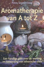 Aromatherapie van A tot Z 9789075145519 Petra Sonnenberg, Livres, Verzenden, Petra Sonnenberg