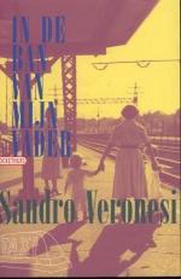 In de ban van mijn vader / Pockethuis 9789057137716, Boeken, Verzenden, Gelezen, Sandro Veronesi
