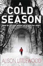 A Cold Season 9781780871363 Alison Littlewood, Verzenden, Alison Littlewood