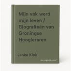 Mijn vak werd mijn leven / Biografieën van Groningse, Boeken, Verzenden, Zo goed als nieuw, Janke Klok