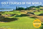 Golf Courses of the World: 365 Days 9780810989207, Verzenden, Robert Sidorsky