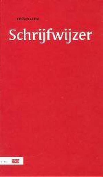 SCHRIJFWIJZER, 4E GEHEEL HERZIENE EDITIE 9789012090230, Verzenden, Jan Renkema