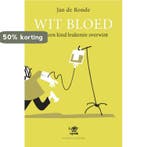 Wit bloed 9789079624027 J. de Ronde, Verzenden, J. de Ronde