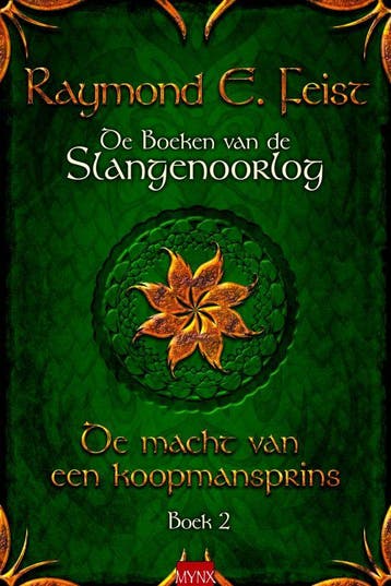 De macht van een koopmansprins / De boeken van de, Verzenden, Raymond E. Feist
