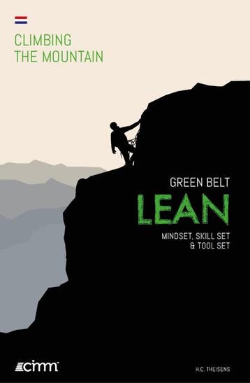 Lean Green Belt / Climbing the mountain 9789492240255, Boeken, Verzenden, Zo goed als nieuw, Ir. H.C. Theisens