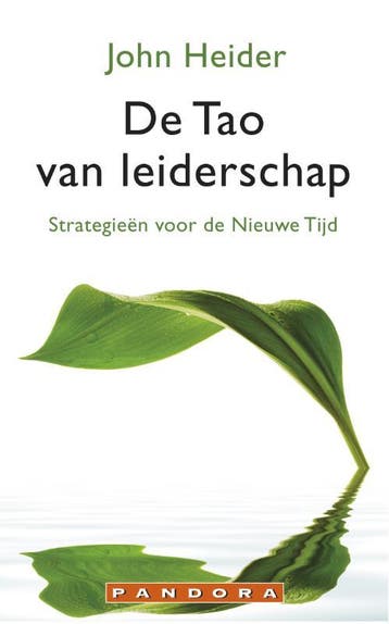 De Tao van leiderschap pandora 9789025438821 John Heider, Verzenden, John Heider