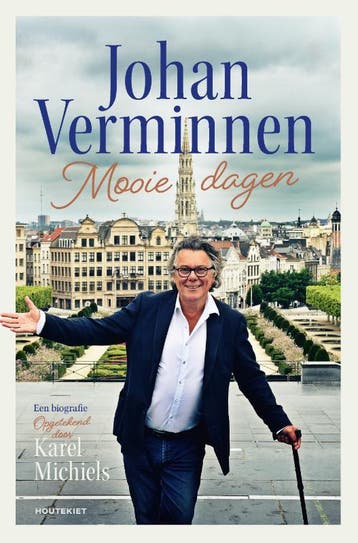 Mooie dagen 9789089249135 Johan Verminnen, Verzenden, Zo goed als nieuw, Johan Verminnen