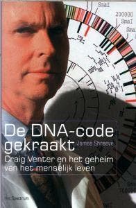 De DNA-code gekraakt 9789027489968 J. Shreeve, Verzenden, Gelezen, J. Shreeve