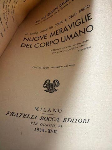 G. Calligaris - Nuove meraviglie del corpo umano - 1939, Antiek en Kunst