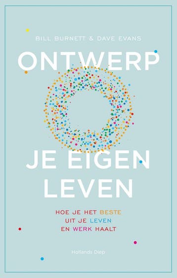 Ontwerp je eigen leven 9789048861682 Bill Burnett, Verzenden, Bill Burnett
